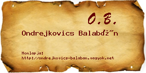 Ondrejkovics Balabán névjegykártya